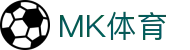 MK体育(MKSPORT)官方网站